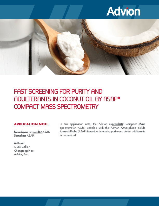 Fast Screening for Purity and Adulterants in Coconut Oil by ASAP® Compact Mass Spectrometry